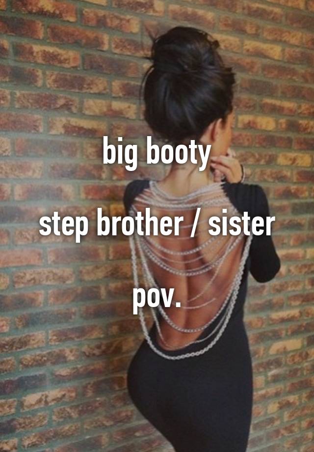 Big Booty Sister